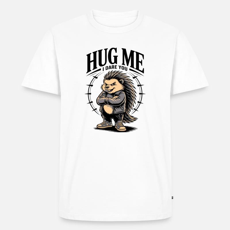 Prends-moi dans tes bras, je te défie, hérisson - T-shirt Premium bio Homme - blanc