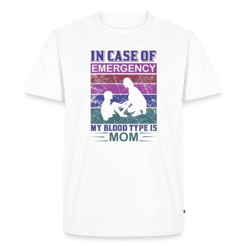 In Case Of Emergency My Blood Type Is Mom Shirt - Men's Premium Organic T-Shirt - white - Front - Nico (187cm)