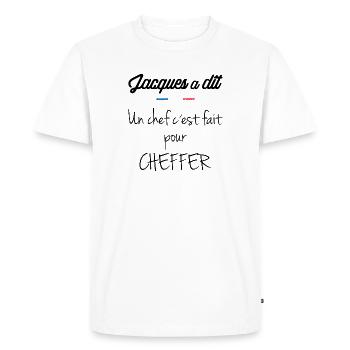 Un chef c est fait pour cheffer - T-shirt Premium bio Homme - blanc - Devant - Nico (187cm)