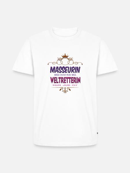 Masseurin Weltretterin - Männer Premium Bio T-Shirt - Weiß