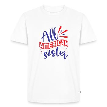 All american sister - Men's Premium Organic T-Shirt - white - Front - Nico (187cm)