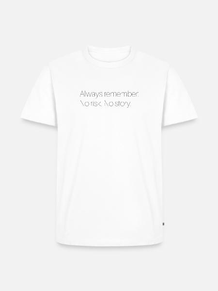 Motivational saying - Men's Premium Organic T-Shirt - white