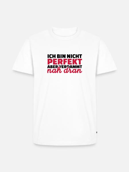 Perfekt - Männer Premium Bio T-Shirt - Weiß