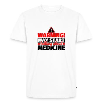 Médecine dicton drôle - T-shirt Premium bio Homme - blanc - Devant - Nico (187cm)