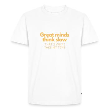 Great Minds Think Slow - Men's Premium Organic T-Shirt - white - Front - Nico (187cm)