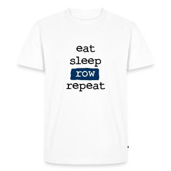 eat sleep row repeat - Essen Schlafen Rowern - Men's Premium Organic T-Shirt - white - Front - Nico (187cm)