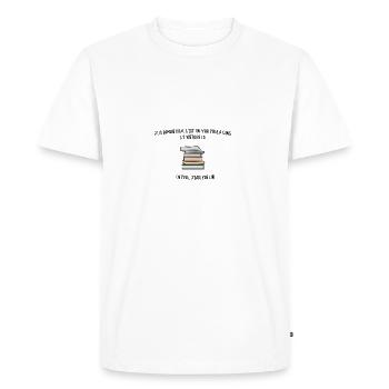 J'lis jamais rien - T-shirt Premium bio Homme - blanc - Devant - Nico (187cm)