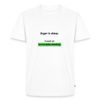 I want to AVOCADO DADDY! - Men's Premium Organic T-Shirt - white - Front - Nico (187cm)