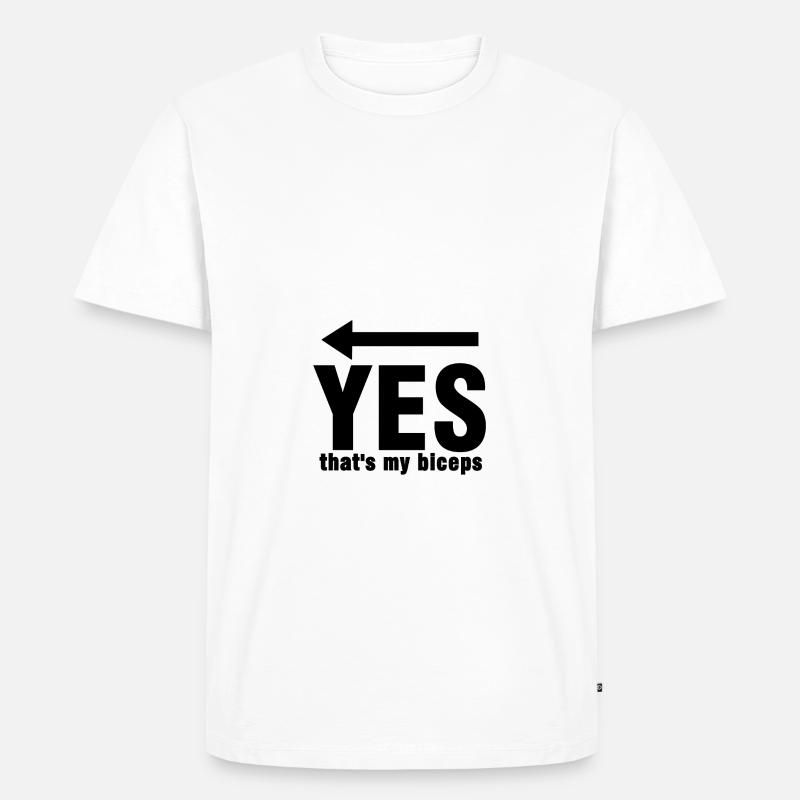 Oui, c'est mon biceps - T-shirt Premium bio Homme - blanc