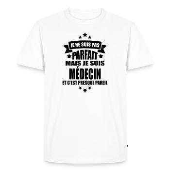 je ne suis pas parfait mais je suis médecin - T-shirt Premium bio Homme - blanc - Devant - Nico (187cm)