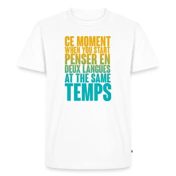 COOL SAYING FOR MULTILINGUALS, INTERNATIONAL - Men's Premium Organic T-Shirt - white - Front - Nico (187cm)