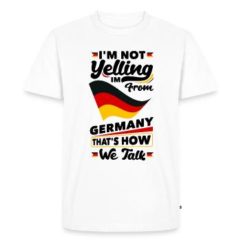 Im Not Yelling Im FroM Germany German Germany - Men's Premium Organic T-Shirt - white - Front - Nico (187cm)