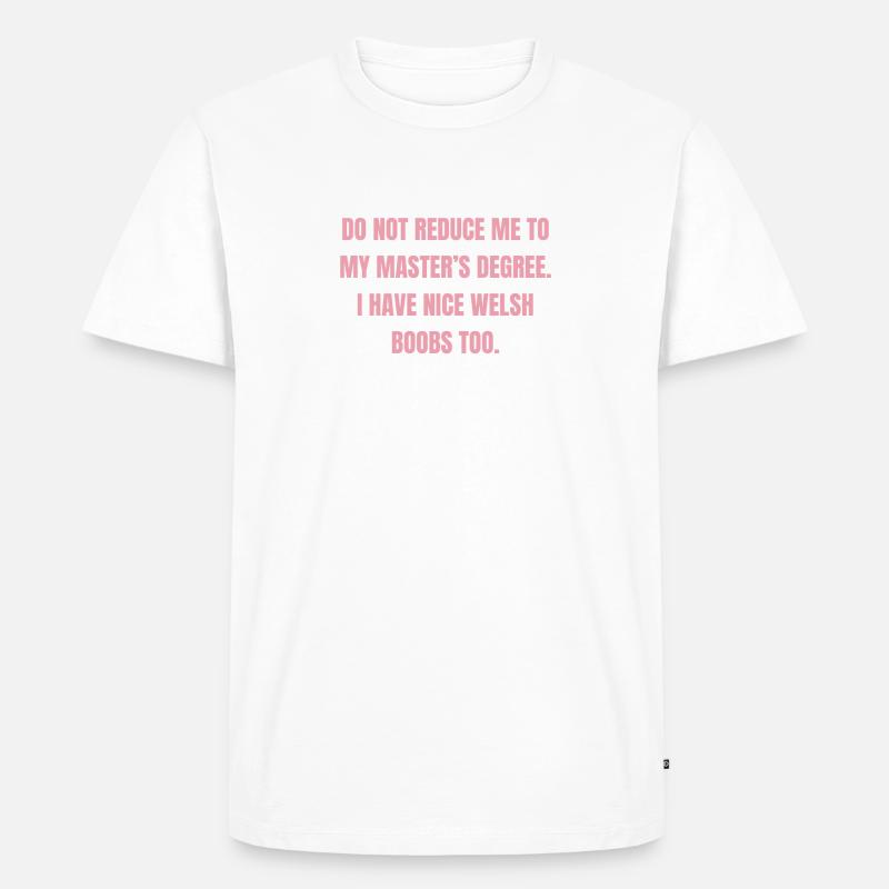 Masterabschluss von Waliserin - Männer Premium Bio T-Shirt - Weiß