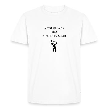 Are you still alive or do you already play golf? - Men's Premium Organic T-Shirt - white - Front - Nico (187cm)