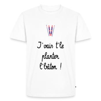 J'vais t'le planter l'bâton ! Bronzés font du ski - T-shirt Premium bio Homme - blanc - Devant - Nico (187cm)