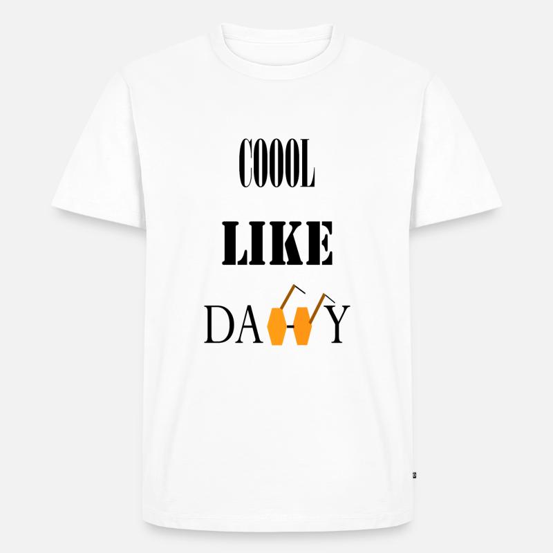 COOOL WIE DADDY - Männer Premium Bio T-Shirt - Weiß
