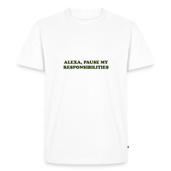 Alexa, pause mes responsabilités - T-shirt Premium bio Homme - blanc - Devant - Nico (187cm)
