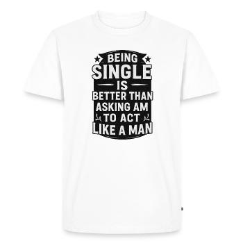 Citation audacieuse de vie unique motivante - T-shirt Premium bio Homme - blanc - Devant - Nico (187cm)