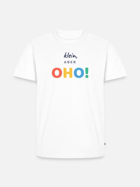 Klein, aber OHO! - Männer Premium Bio T-Shirt - Weiß
