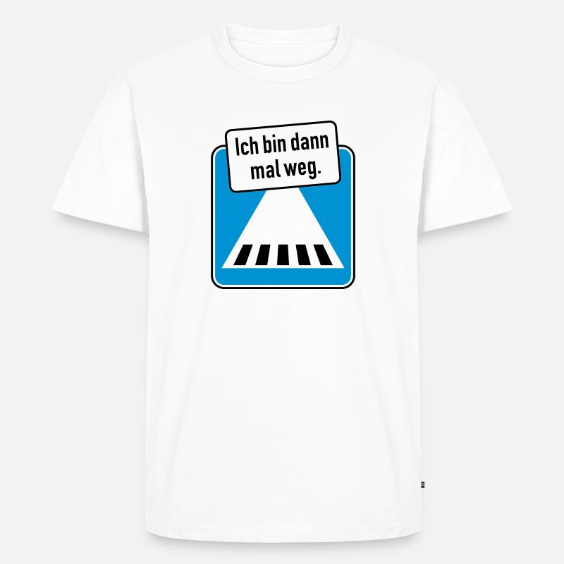 Ich bin dann mal weg. - Männer Premium Bio T-Shirt - Weiß