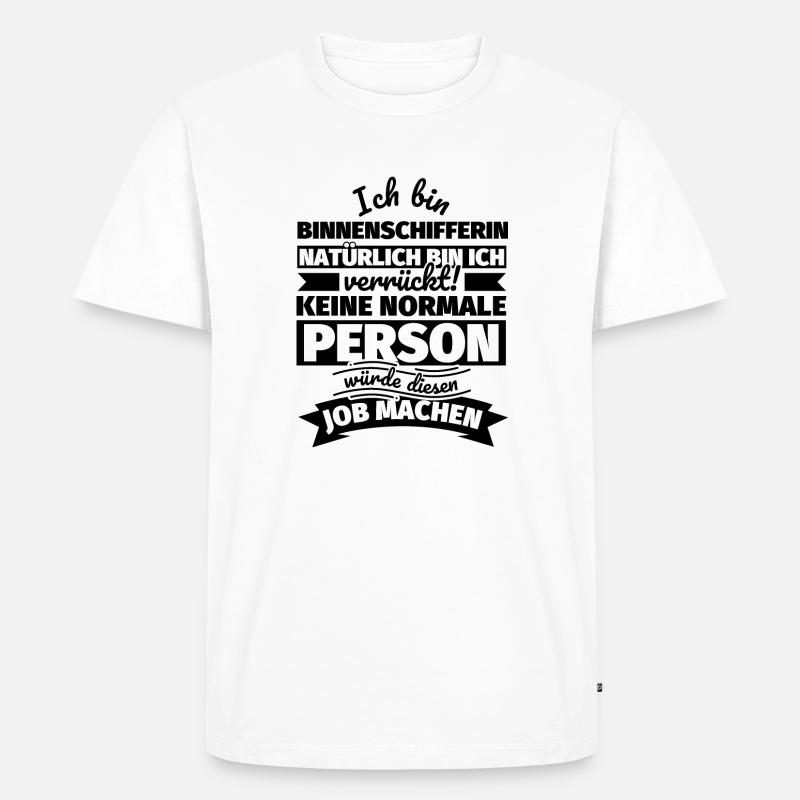Binnenschifferin Geschenke - Männer Premium Bio T-Shirt - Weiß