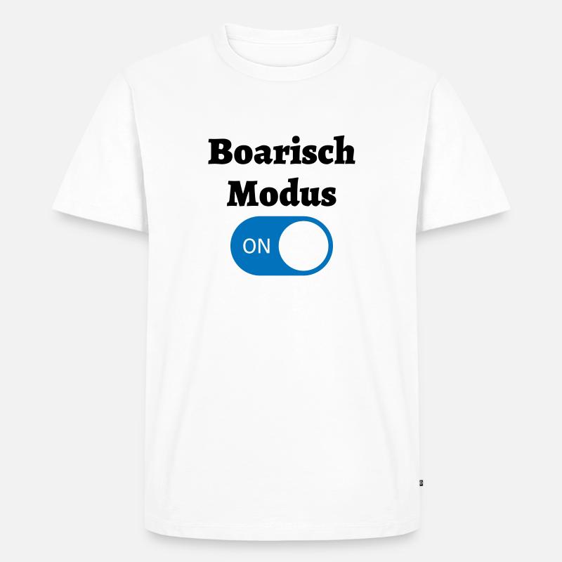 Boarisch Modus - bayerischer Spruch - Männer Premium Bio T-Shirt - Weiß