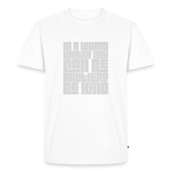 Vous pouvez être gentil - T-shirt Premium bio Homme - blanc - Devant - Nico (187cm)