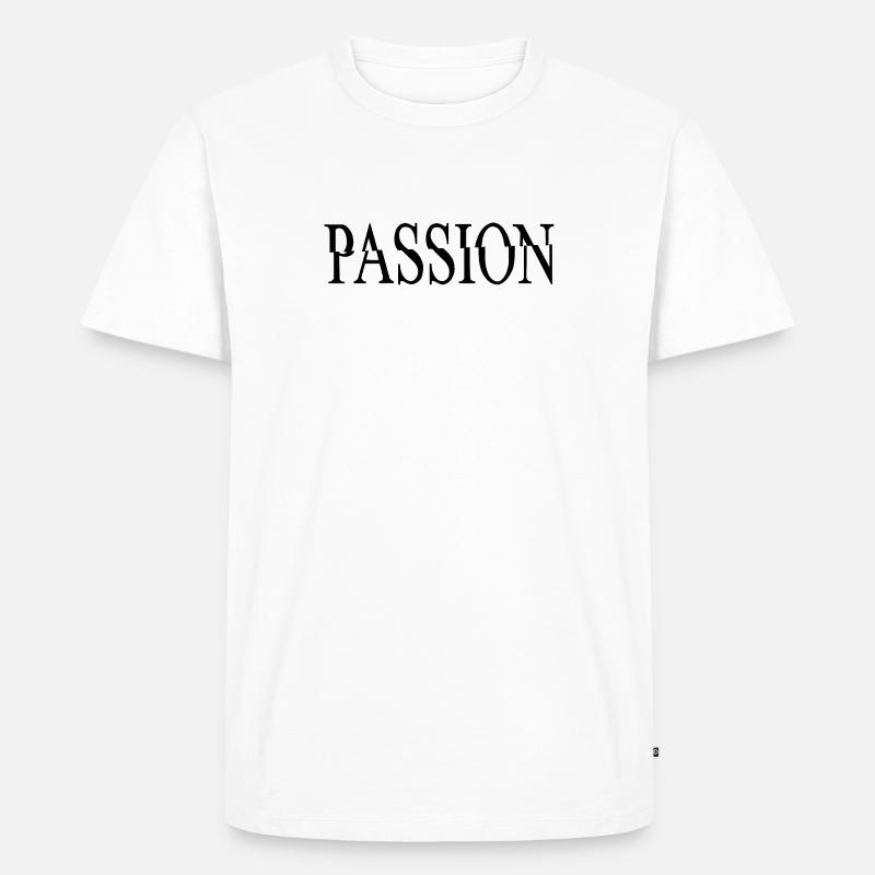 PASSION – Minimalistisches Statement Design - Männer Premium Bio T-Shirt - Weiß