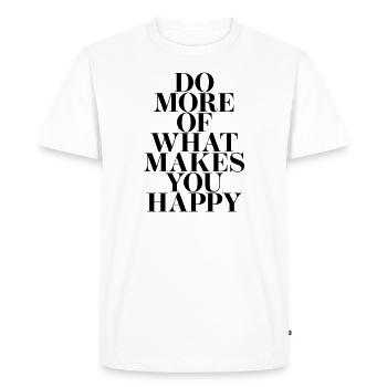 Faites plus de ce qui vous rend heureux - T-shirt Premium bio Homme - blanc - Devant - Nico (187cm)