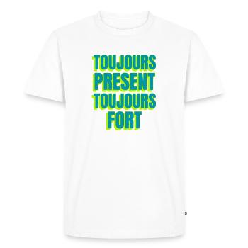 Toujours présent toujours fort - T-shirt Premium bio Homme - blanc - Devant - Nico (187cm)