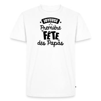 joyeuse première fête des papas - T-shirt Premium bio Homme - blanc - Devant - Nico (187cm)