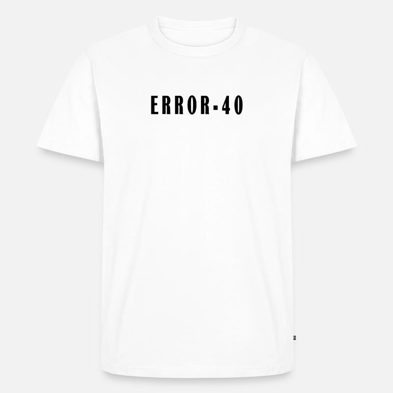 Error 40 - Men's Premium Organic T-Shirt - white