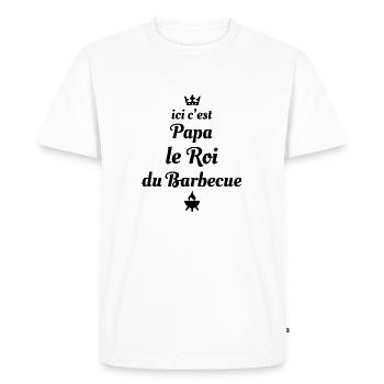 Ici c'est Papa le Roi du Barbecue - T-shirt Premium bio Homme - blanc - Devant - Nico (187cm)