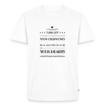 Turn off your cellphones and turn on your hearts - Men's Premium Organic T-Shirt - white - Front - Nico (187cm)