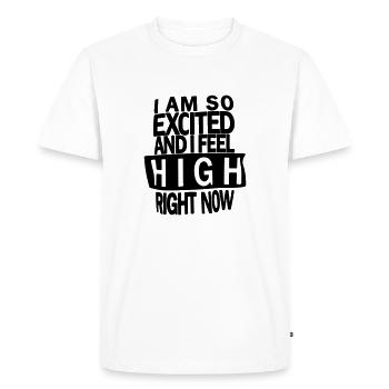 je suis tellement excité et je me sens bien en ce moment - T-shirt Premium bio Homme - blanc - Devant - Nico (187cm)