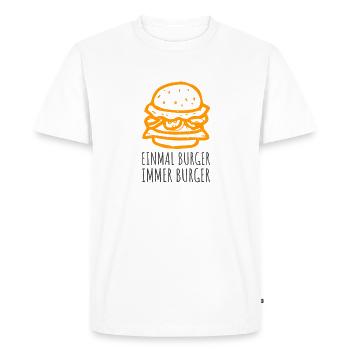 Once burger always burger - Men's Premium Organic T-Shirt - white - Front - Nico (187cm)