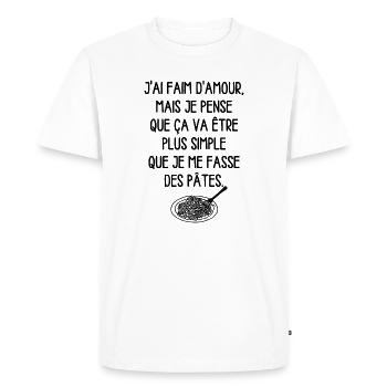 J'ai Faim d'Amour mais je pense que.. /Humour noir - T-shirt Premium bio Homme - blanc - Devant - Nico (187cm)