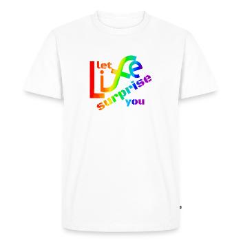 Let life surprise you! Super Spruch - super Design - Men's Premium Organic T-Shirt - white - Front - Nico (187cm)