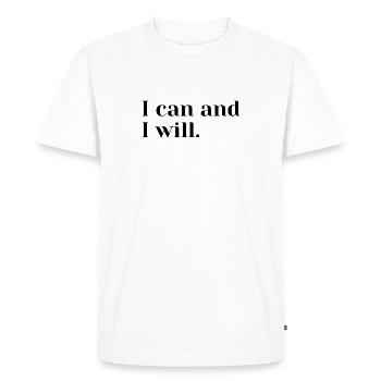 Quote I can and I will - Men's Premium Organic T-Shirt - white - Front - Nico (187cm)