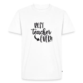 Best teacher ever - Men's Premium Organic T-Shirt - white - Front - Nico (187cm)