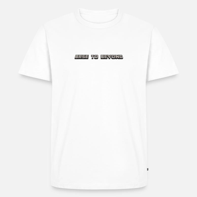 Von der Basis bis darüber hinaus - Männer Premium Bio T-Shirt - Weiß