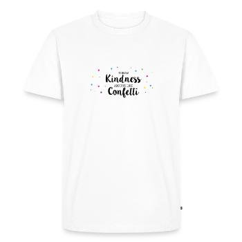 Throw Kindness around like Confetti - Men's Premium Organic T-Shirt - white - Front - Nico (187cm)