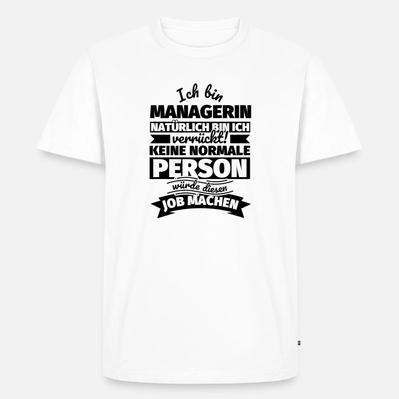 Managerin Geschenke - Männer Premium Bio T-Shirt - Weiß