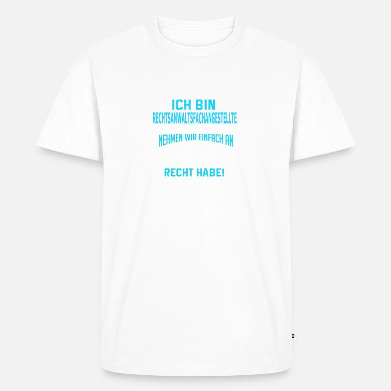 RECHTSANWALTSFACHANGESTELLTE - Männer Premium Bio T-Shirt - Weiß