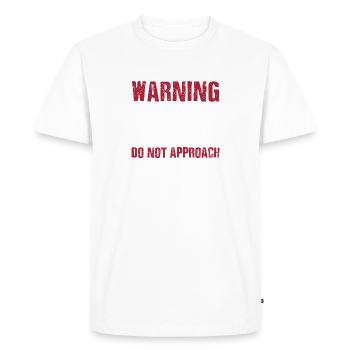Warning Official Teenager Do Not Approach - Men's Premium Organic T-Shirt - white - Front - Nico (187cm)
