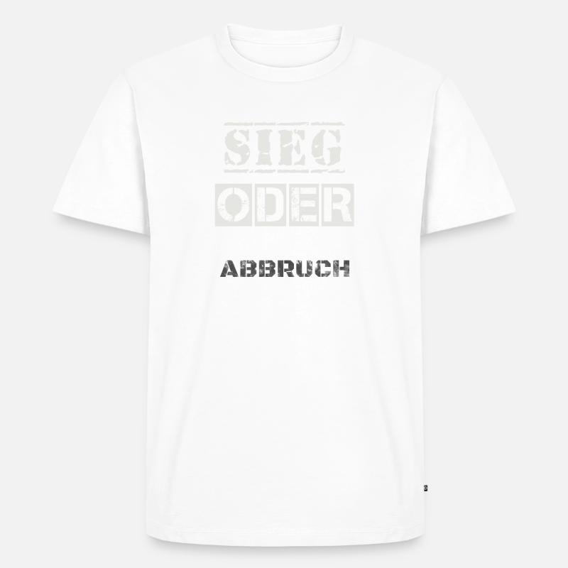 sieg oder spielabbruch - Männer Premium Bio T-Shirt - Weiß