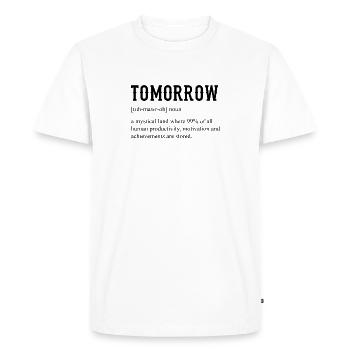 Dictons de bureau Drôle Dire drôle DEMAIN NOUN - T-shirt Premium bio Homme - blanc - Devant - Nico (187cm)