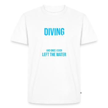 Le dicton du plongeur sur la plongée sous-marine pour les plongeurs - T-shirt Premium bio Homme - blanc - Devant - Nico (187cm)