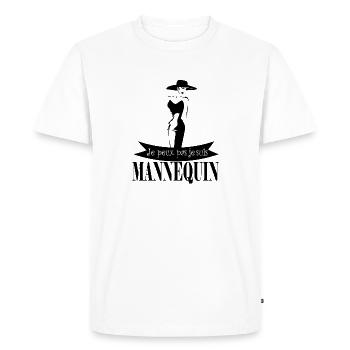 Tshirt femme Je peux pas je suis Mannequin - T-shirt Premium bio Homme - blanc - Devant - Nico (187cm)