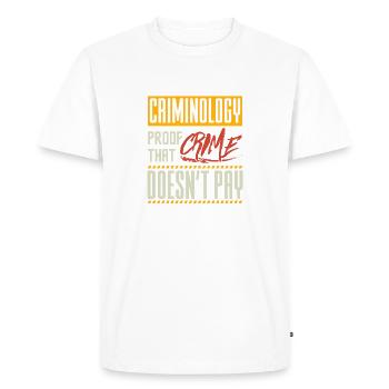 Criminology Proof Crime Study Funny Quote Pun Crmi - Men's Premium Organic T-Shirt - white - Front - Nico (187cm)